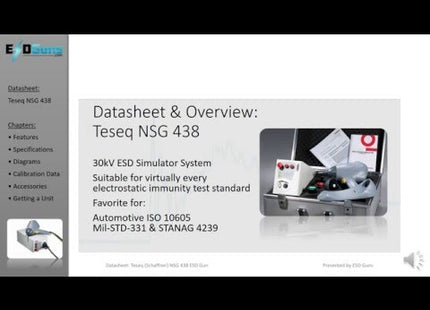 Overview slide of Teseq NSG 438 30kV ESD Simulator Gun highlighting datasheet, ISO 10605, MIL-STD-331, and STANAG 4239 compatibility.