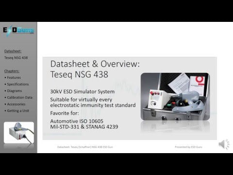 Overview slide of Teseq NSG 438 30kV ESD Simulator Gun highlighting datasheet, ISO 10605, MIL-STD-331, and STANAG 4239 compatibility.